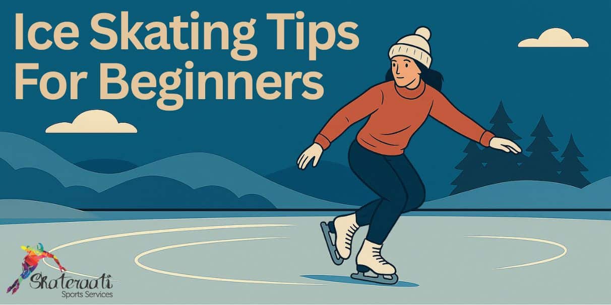 Ice Skating Tips for Beginners