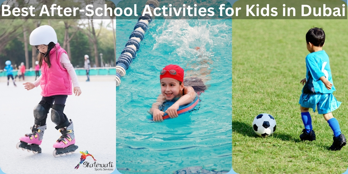 Best After-School Activities for Kids in Dubai